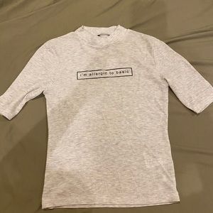 “Im allergic to basic” Forever 21 top